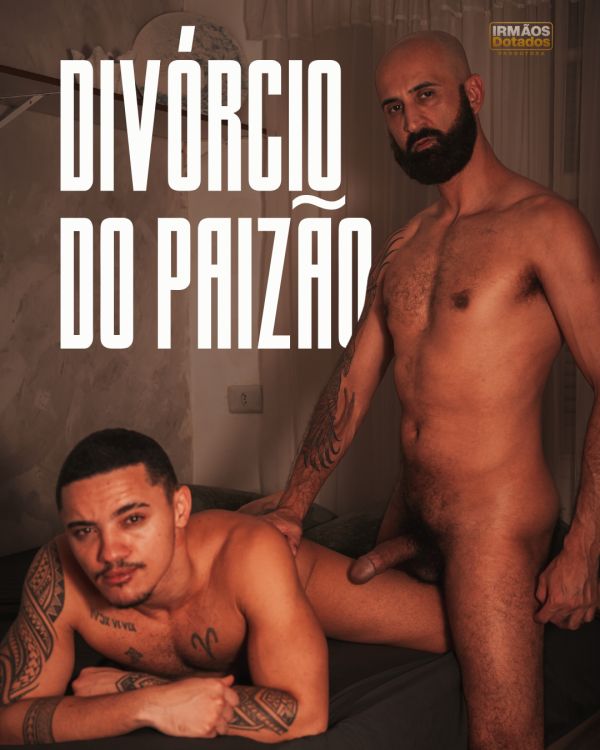 DIVÓRCIO DO PAIZÃO